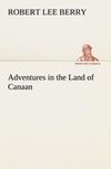 Adventures in the Land of Canaan