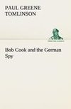 Bob Cook and the German Spy