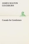 Canada for Gentlemen