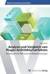 Analyse und Vergleich von Plugin-Architekturverfahren