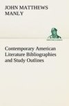 Contemporary American Literature Bibliographies and Study Outlines