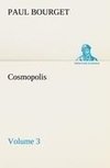 Cosmopolis - Volume 3