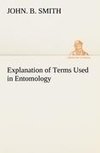 Explanation of Terms Used in Entomology