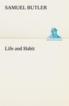 Life and Habit