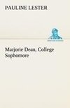 Marjorie Dean, College Sophomore