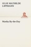 Martha By-the-Day