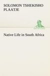 Native Life in South Africa