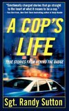 A Cop's Life