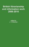 British librarianship and information work 2006-2010