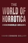 The World of Horrotica