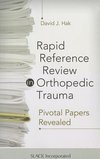 Hak, D:  Rapid Reference Review in Orthopedic Trauma