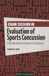 Hunt, T:  Cram Session in Evaluation of Sports Concussion