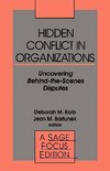Kolb, D: Hidden Conflict In Organizations