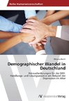 Demographischer Wandel in Deutschland