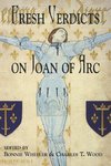 Wheeler, B: Fresh Verdicts on Joan of Arc