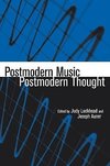 Lochhead, J: Postmodern Music/Postmodern Thought