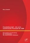 Eisenhüttenstadt - die erste sozialistische Planstadt der DDR: Eine Analyse zur Umsetzung der 16 Grundsätze des sozialistischen Städtebaus