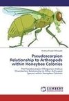 Pseudoscorpion Relationship to Arthropods within Honeybee Colonies