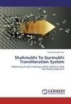 Shahmukhi To Gurmukhi Transliteration System