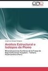 Análisis Estructural e Isótopos de Plomo