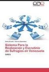 Sistema Para la Realización y Escrutinio de Sufragios en Venezuela