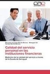 Calidad del servicio personal en las instituciones financieras