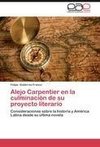 Alejo Carpentier en la culminación de su proyecto literario