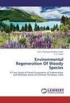 Environmental Regeneration Of Woody Species