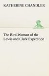 The Bird-Woman of the Lewis and Clark Expedition