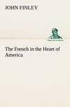 The French in the Heart of America