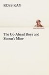 The Go Ahead Boys and Simon's Mine