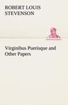 Virginibus Puerisque and Other Papers