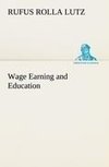 Wage Earning and Education