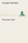 The Ivory Trail