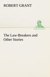 The Law-Breakers and Other Stories