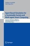 Agent Based Simulation for a Sustainable Society and Multiagent Smart Computing