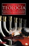 Hacia Una Teologia del Antiguo Testamento