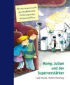 Romy, Julian und der Superverstärker