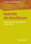 Anatomie des Ausschlusses