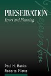 Preservation: Issues and Planning