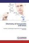 Chemistry of Isocyanates and Ureas