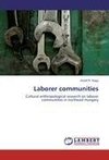 Laborer communities