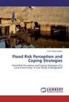 Flood Risk Perception and Coping Strategies