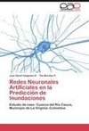 Redes Neuronales Artificiales en la Predicción de Inundaciones