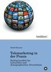 Telemarketing in der Praxis