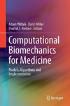 Computational Biomechanics for Medicine