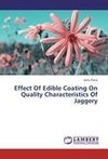 Effect Of Edible Coating On Quality Characteristics Of Jaggery