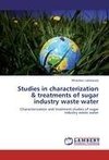 Studies in characterization & treatments of sugar industry waste water