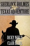 Sherlock Holmes and The Texas Adventure