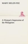 A Woman's Impression of the Philippines